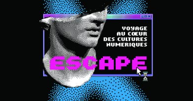 « ESCAPE – Voyage au cœur des cultures numériques »